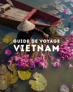 guide de voyage Vietnam