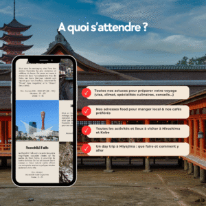 HIROSHIMA & KOBE – Guide de voyage