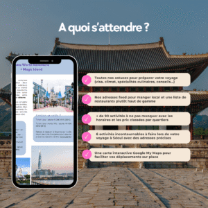 SEOUL – Guide de voyage + Carte interactive